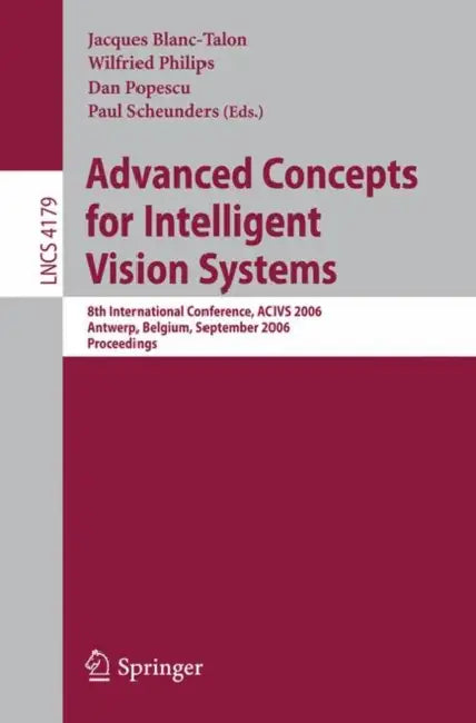 Buy Advanced Concepts for Intelligent Vision Systems (English, Wilfried Philips | Dan Popescu | Paul Scheunders) — BookShops.in