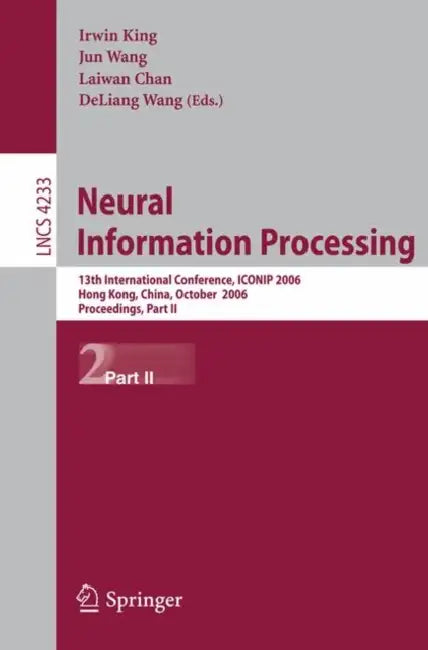 Buy Neural Information Processing (English, Jun Wang | Laiwan Chan | Deliang Wang) — BookShops.in