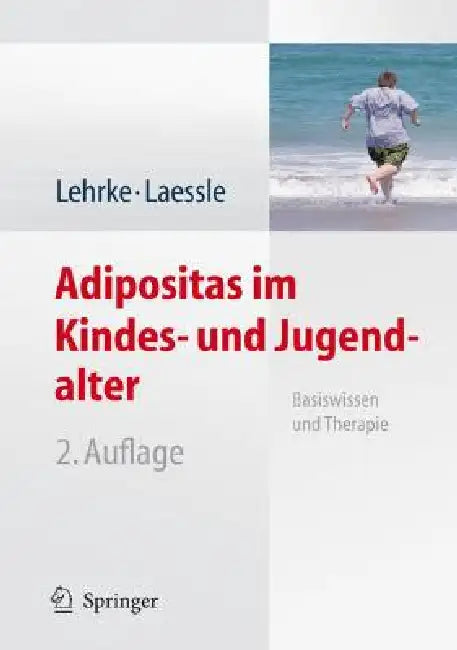 Buy Adipositas Im Kindes- Und Jugendalter (English, Sonja Lehrke | Johannes Oepen | Reinhold G. Laessle) — BookShops.in