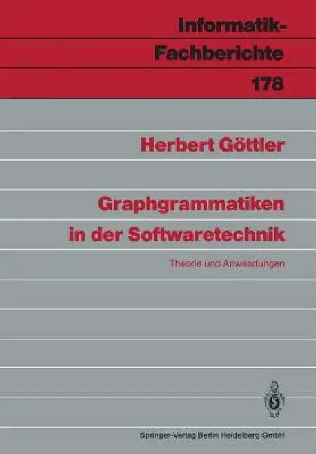 Buy Graphgrammatiken in Der Softwaretechnik | by Herbert Göttler — BookShops.in