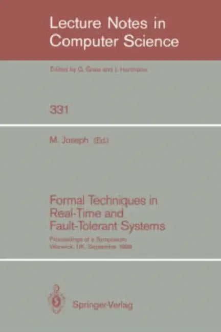 Buy Formal Techniques in Real-Time and Fault-Tolerant Systems (English, Mathai Joseph) — BookShops.in