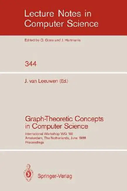 Buy Graph-Theoretic Concepts in Computer Science | by Jan Van Leeuwen | Springer | by Jan Van Leeuwen | Springer | by Jan Van Leeuwen | Springer | by Jan Van Leeuwen | Springer | by Jan Van Leeuwen | Springer | by Jan Van Leeuwen | Springer | by Jan Van Leeuwen | Springer | by Jan Van Leeuwen | Springer | by Jan Van Leeuwen | Springer | by Jan Van Leeuwen | Springer | by Jan Van Leeuwen | Springer | by Jan Van Leeuwen | Springer | by Jan Van Leeuwen | Springer | by Jan Van Leeuwen | Springer | by Ja — BookShops.in