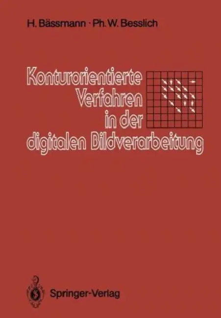 Buy Konturorientierte Verfahren in Der Digitalen Bildverarbeitung (English, Henning Bässmann | Philipp W. Besslich) — BookShops.in