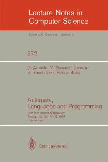 Buy Automata, Languages and Programming | by Giorgio Ausiello | Mariangiola Dezani-Ciancaglini | Simonett | Springer | by Giorgio Ausiello | Mariangiola Dezani-Ciancaglini | Simonett | Springer | by Giorgio Ausiello | Mariangiola Dezani-Ciancaglini | Simonett | Springer | by Giorgio Ausiello | Mariangiola Dezani-Ciancaglini | Simonett | Springer | by Giorgio Ausiello | Mariangiola Dezani-Ciancaglini | Simonett | Springer | by Giorgio Ausiello | Mariangiola Dezani-Ciancaglini | Simonett | Springer | — BookShops.in