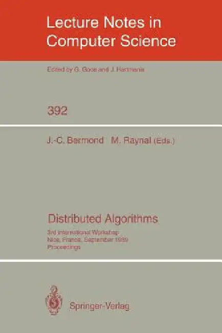 Buy Distributed Algorithms | by Jean-Claude Bermond | Michel Raynal | Springer | by Jean-Claude Bermond | Michel Raynal | Springer | by Jean-Claude Bermond | Michel Raynal | Springer | by Jean-Claude Bermond | Michel Raynal | Springer | by Jean-Claude Bermond | Michel Raynal | Springer | by Jean-Claude Bermond | Michel Raynal | Springer | by Jean-Claude Bermond | Michel Raynal | Springer | by Jean-Claude Bermond | Michel Raynal | Springer | by Jean-Claude Bermond | Michel Raynal | Springer | by Jean — BookShops.in