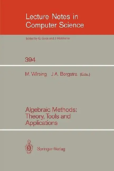 Buy Algebraic Methods (English, Martin Wirsing | Jan A. Bergstra) — BookShops.in