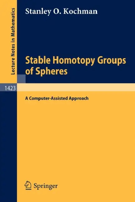 Buy Stable Homotopy Groups of Spheres (English, Stanley O. Kochman) โ BookShops.in