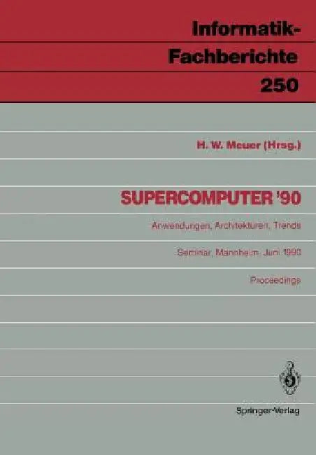 Buy Supercomputer '90 (English, Hans W. Meuer) — BookShops.in