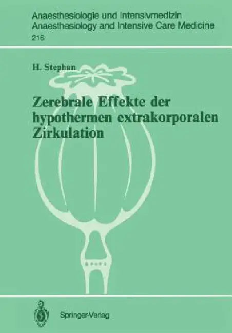Buy Zerebrale Effekte Der Hypothermen Extrakorporalen Zirkulation (English, Heidrun Stephan) — BookShops.in