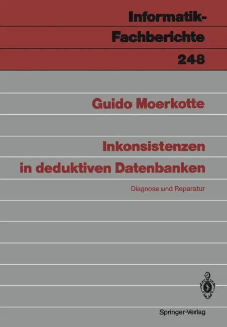 Buy Inkonsistenzen in Deduktiven Datenbanken (English, Guido Moerkotte) — BookShops.in