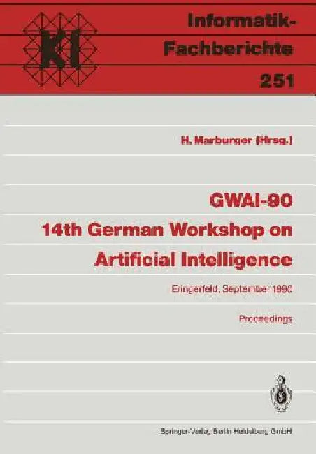 Buy Gwai-90 14th German Workshop on Artificial Intelligence (English, Heinz Marburger) — BookShops.in
