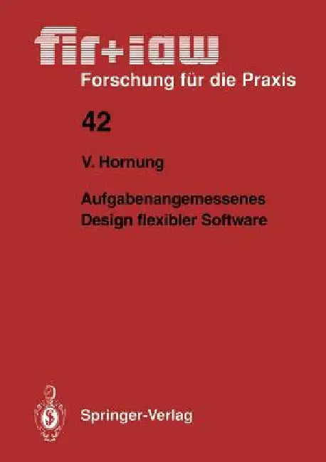 Buy Aufgabenangemessenes Design Flexibler Software (English, Volker Hornung) — BookShops.in