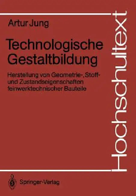 Buy Technologische Gestaltbildung (English, Artur Jung) — BookShops.in