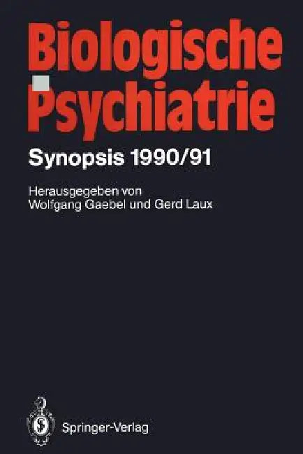 Buy Biologische Psychiatrie | by Wolfgang Gaebel | Gerd Laux | Springer | by Wolfgang Gaebel | Gerd Laux | Springer | by Wolfgang Gaebel | Gerd Laux | Springer | by Wolfgang Gaebel | Gerd Laux | Springer | by Wolfgang Gaebel | Gerd Laux | Springer | by Wolfgang Gaebel | Gerd Laux | Springer | by Wolfgang Gaebel | Gerd Laux | Springer | by Wolfgang Gaebel | Gerd Laux | Springer | by Wolfgang Gaebel | Gerd Laux | Springer | by Wolfgang Gaebel | Gerd Laux | Springer | by Wolfgang Gaebel | Gerd Laux | S — BookShops.in