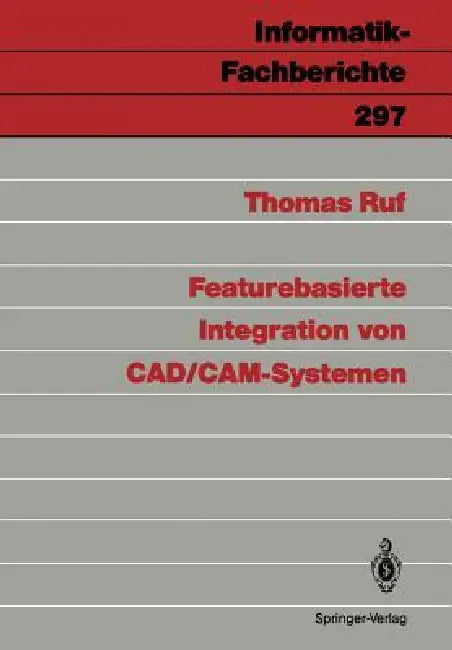 Buy Featurebasierte Integration Von Cad/Cam-Systemen (English, Thomas Ruf) — BookShops.in