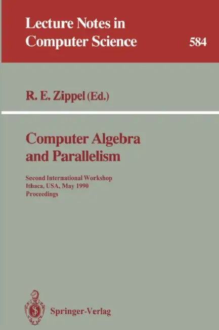 Buy Computer Algebra and Parallelism (English, Richard E. Zippel) — BookShops.in