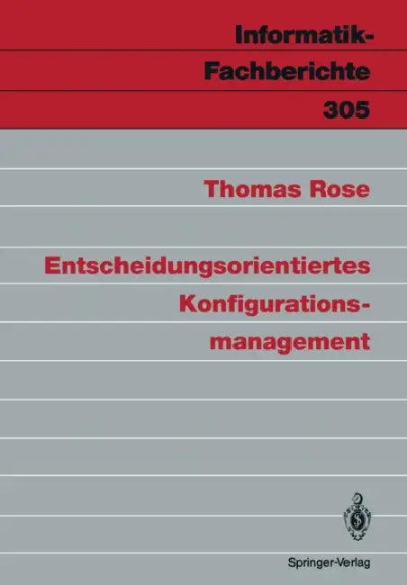 Buy Entscheidungsorientiertes Konfigurationsmanagement (English, Thomas Rose) โ BookShops.in