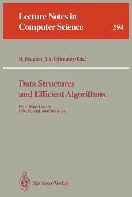 Buy Data Structures and Efficient Algorithms | by Burkhard Monien | Thomas Ottmann | Springer | by Burkhard Monien | Thomas Ottmann | Springer | by Burkhard Monien | Thomas Ottmann | Springer | by Burkhard Monien | Thomas Ottmann | Springer | by Burkhard Monien | Thomas Ottmann | Springer | by Burkhard Monien | Thomas Ottmann | Springer | by Burkhard Monien | Thomas Ottmann | Springer | by Burkhard Monien | Thomas Ottmann | Springer | by Burkhard Monien | Thomas Ottmann | Springer | by Burkhard Moni — BookShops.in