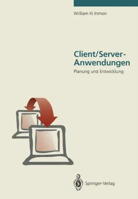 Buy Client/Server-Anwendungen (English, William H. Inmon | P. Dobrowolski) — BookShops.in