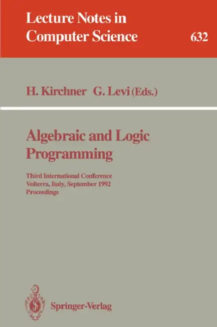 Buy Algebraic and Logic Programming (English, Helene Kirchner | Giorgio Levi) — BookShops.in