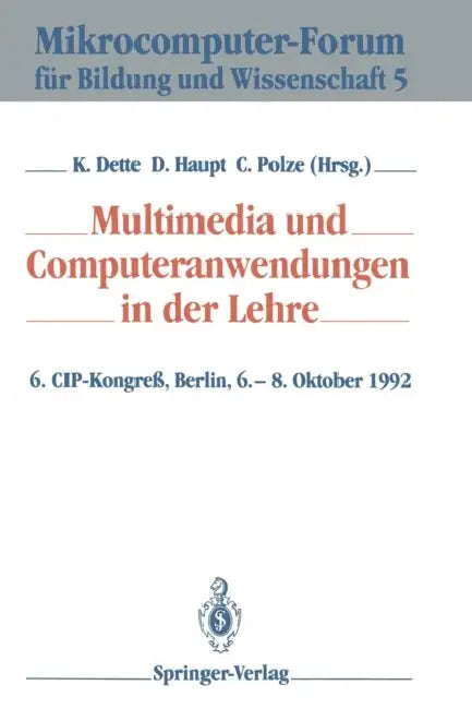 Buy Multimedia Und Computeranwendungen in Der Lehre | by Klaus Dette | Dieter Haupt | Christoph Polze | Springer | by Klaus Dette | Dieter Haupt | Christoph Polze | Springer | by Klaus Dette | Dieter Haupt | Christoph Polze | Springer | by Klaus Dette | Dieter Haupt | Christoph Polze | Springer | by Klaus Dette | Dieter Haupt | Christoph Polze | Springer | by Klaus Dette | Dieter Haupt | Christoph Polze | Springer | by Klaus Dette | Dieter Haupt | Christoph Polze | Springer | by Klaus Dette | Dieter — BookShops.in