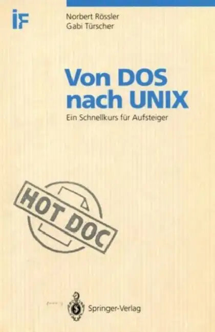 Buy Von DOS Nach UNIX (English, Norbert F. Rössler | Gabi Türscher) — BookShops.in