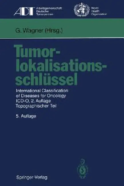 Buy Tumorlokalisationsschlüssel (English, Gustav Wagner) — BookShops.in