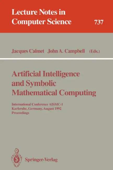 Artificial Intelligence and Symbolic Mathematical Computing (English, Jacques Calmet | John A. Campbell) view 2