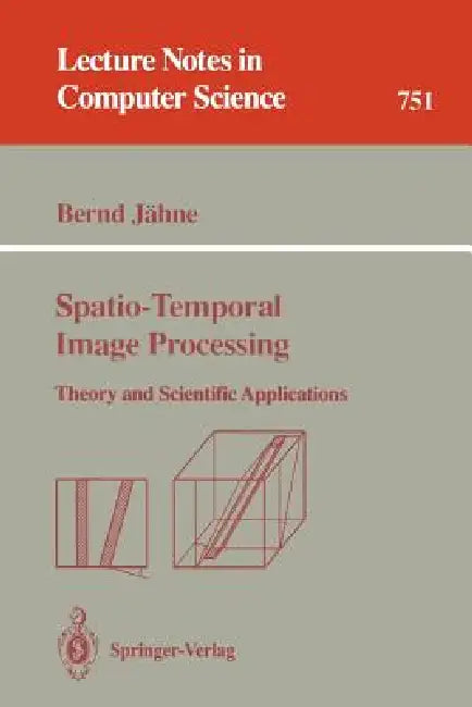 Buy Spatio-Temporal Image Processing (English, Bernd Jähne) — BookShops.in