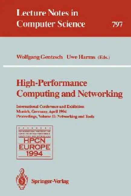 Buy High-Performance Computing and Networking (English, Wolfgang Gentzsch | Uwe Harms) — BookShops.in