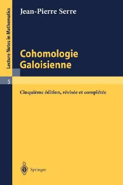 Buy Cohomologie Galoisienne (English, Jean-Pierre Serre) — BookShops.in