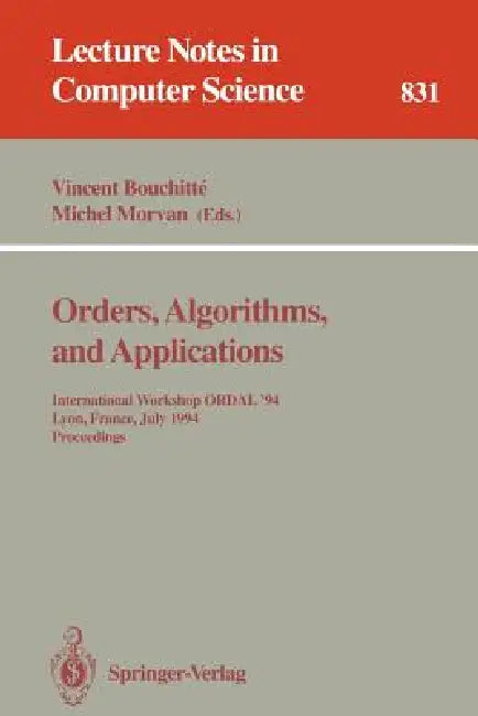 Buy Orders, Algorithms and Applications | by Vincent Bouchitte | Michel Morvan | Springer | by Vincent Bouchitte | Michel Morvan | Springer | by Vincent Bouchitte | Michel Morvan | Springer | by Vincent Bouchitte | Michel Morvan | Springer | by Vincent Bouchitte | Michel Morvan | Springer | by Vincent Bouchitte | Michel Morvan | Springer | by Vincent Bouchitte | Michel Morvan | Springer | by Vincent Bouchitte | Michel Morvan | Springer | by Vincent Bouchitte | Michel Morvan | Springer | by Vincent B — BookShops.in