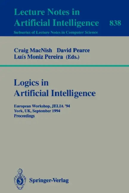 Buy Logics in Artificial Intelligence (English, Craig Macnish | David Pearce | Luis M. Pereira) — BookShops.in