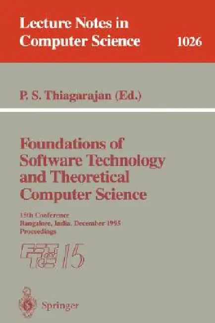 Buy Foundations of Software Technology and Theoretical Computer Science | by P. S. Thiagarajan | Springer | by P. S. Thiagarajan | Springer | by P. S. Thiagarajan | Springer | by P. S. Thiagarajan | Springer | by P. S. Thiagarajan | Springer | by P. S. Thiagarajan | Springer | by P. S. Thiagarajan | Springer | by P. S. Thiagarajan | Springer | by P. S. Thiagarajan | Springer | by P. S. Thiagarajan | Springer | by P. S. Thiagarajan | Springer | by P. S. Thiagarajan | Springer | by P. S. Thiagarajan | — BookShops.in