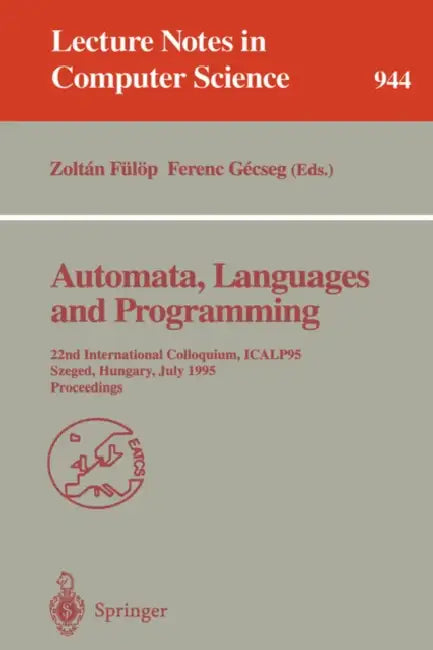 Buy Automata, Languages and Programming (English, Zoltan Fülöp | Ferenc Gecseg) — BookShops.in