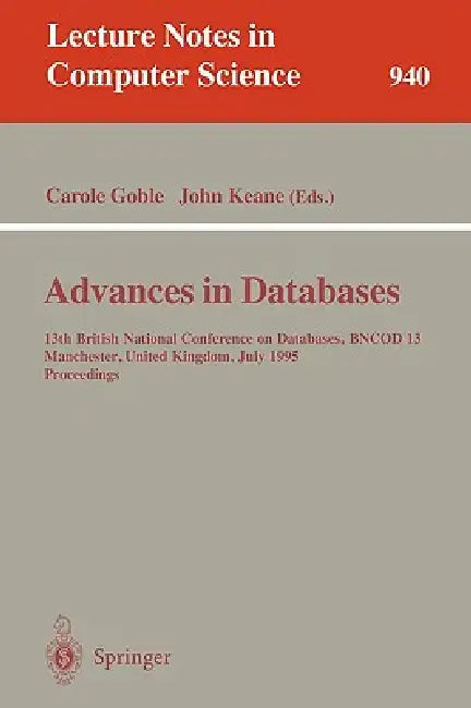 Buy Advances in Databases (English, Carole Goble | John Keane) — BookShops.in