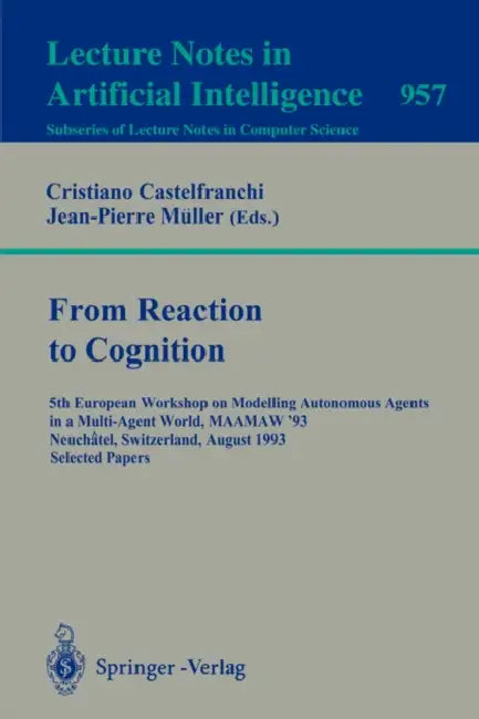 Buy From Reaction to Cognition (English, Cristiano Castelfranchi | Jean-Pierre Müller) — BookShops.in