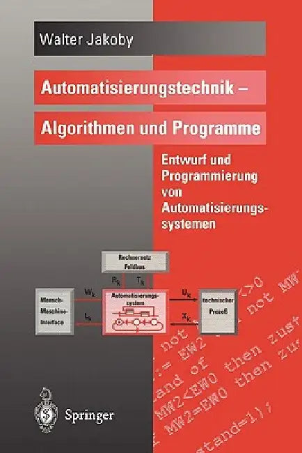 Buy Automatisierungstechnik -- Algorithmen Und Programme (English, Walter Jakoby) — BookShops.in
