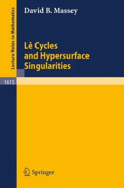 Buy Le Cycles and Hypersurface Singularities (English, David Massey) โ BookShops.in
