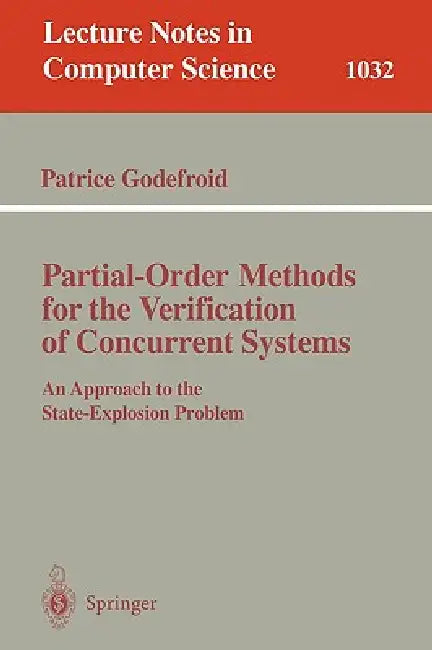 Buy Partial-Order Methods for the Verification of Concurrent Systems (English, Patrice Godefroid) — BookShops.in