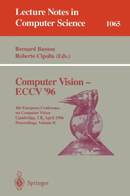 Buy Computer Vision - Eccv '96 (English, Bernard Buxton | Roberto Cipolla) — BookShops.in