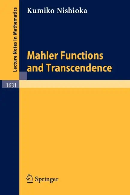 Buy Mahler Functions and Transcendence (English, Kumiko Nishioka) — BookShops.in