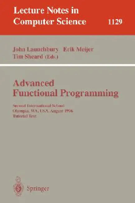 Advanced Functional Programming (English, John Launchbury | Erik Meijer | Tim Sheard)