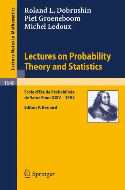 Buy Lectures on Probability Theory and Statistics (English, Roland Dobrushin | Pierre Bernard | Piet Groeneboom) — BookShops.in