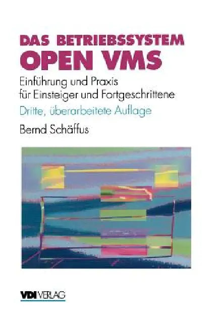 Das Betriebssystem Open VMS (English, Bernd Schäffus)