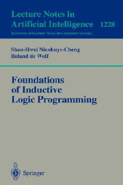 Buy Foundations of Inductive Logic Programming (English, Shan-Hwei Nienhuys-Cheng | Ronald De Wolf) — BookShops.in