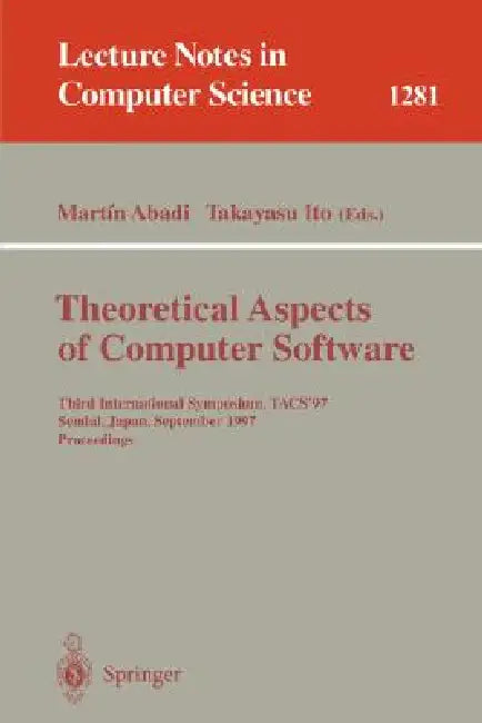 Buy Theoretical Aspects of Computer Software | by Martin Abadi | — BookShops.in