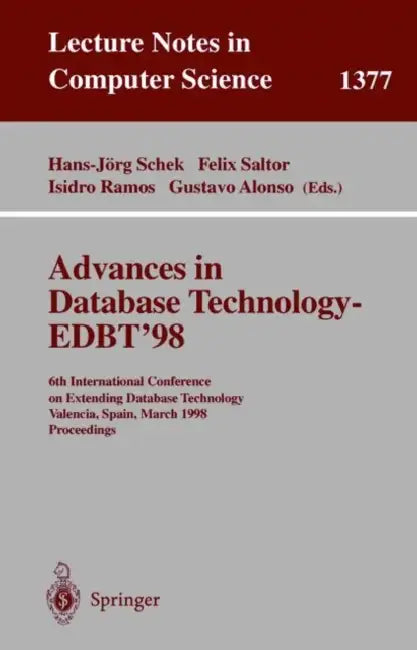 Buy Advances in Database Technology - Edbt '98 (English, Hans-Jörg Schek | Felix Saltor | Isidro Ramos) — BookShops.in