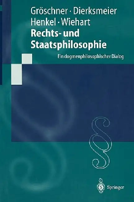 Buy Rechts- Und Staatsphilosophie (English, R. Gröschner | C. Dierksmeier | M. Henkel) — BookShops.in