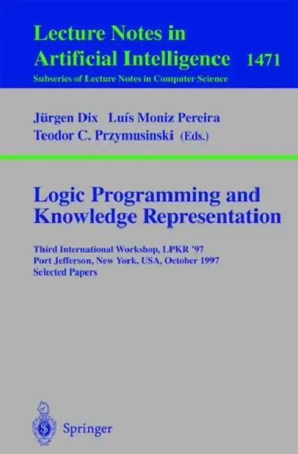 Buy Logic Programming and Knowledge Representation (English, Luis Moniz Pereira | Teodor C. Przymusinski) — BookShops.in